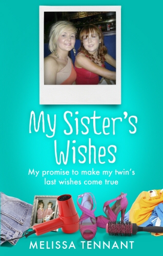 Book cover of My Sister's Wishes by Melissa Tennant