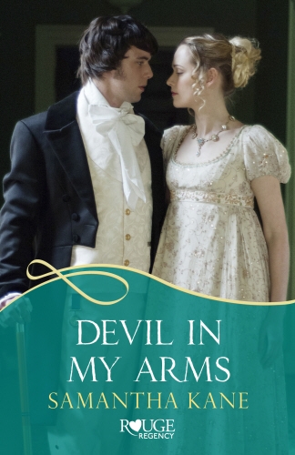 Book cover of Devil in my Arms: A Rouge Regency Romance by Samantha Kane