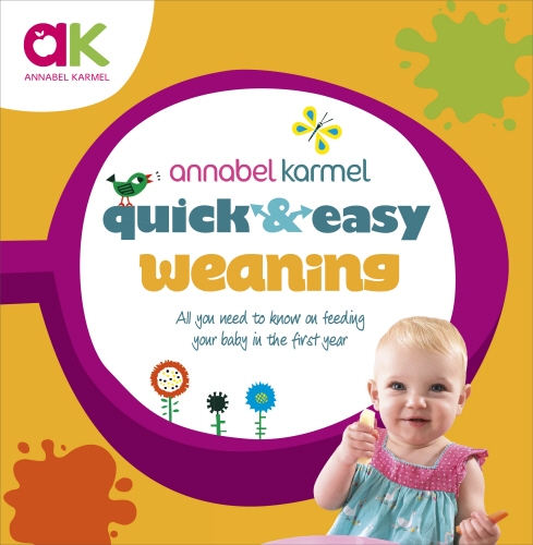Book cover of Quick and Easy Weaning by Annabel Karmel