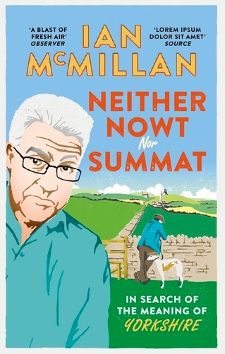 Book cover of Neither Nowt Nor Summat by Ian McMillan
