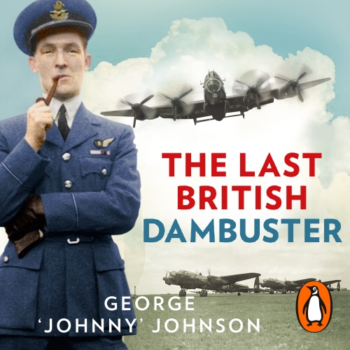 Book cover of The Last British Dambuster by George Johnny Johnson MBE