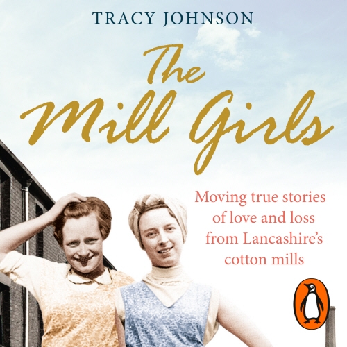 Book cover of The Mill Girls by Tracy Johnson