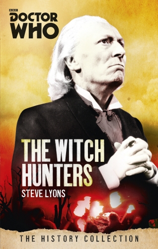 Book cover of Doctor Who: Witch Hunters by Steve Lyons