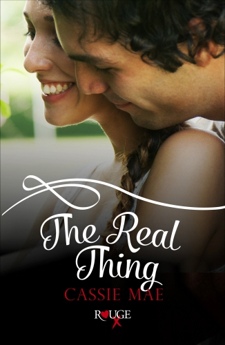 Book cover of The Real Thing: A Rouge Contemporary Romance by Cassie Mae