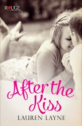 Book cover of After the Kiss: A Rouge Contemporary Romance by Lauren Layne