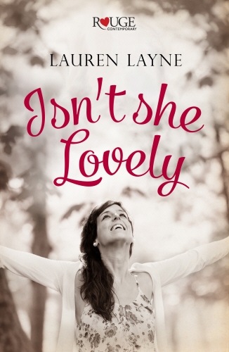 Book cover of Isn't She Lovely: A Rouge Contemporary Romance by Lauren Layne