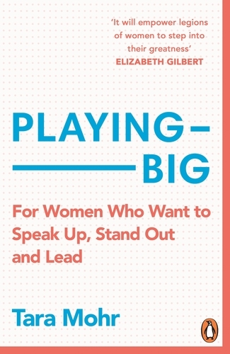 Book cover of Playing Big by Tara Mohr