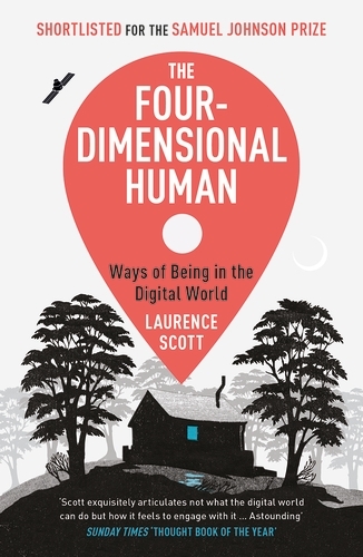 Book cover of The Four-Dimensional Human by Laurence Scott