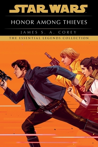 Book cover of Star Wars: Empire and Rebellion: Honor Among Thieves by James S. A. Corey