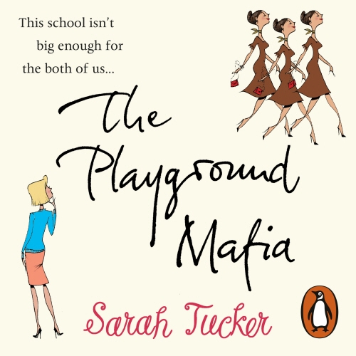 Book cover of The Playground Mafia by Sarah Tucker