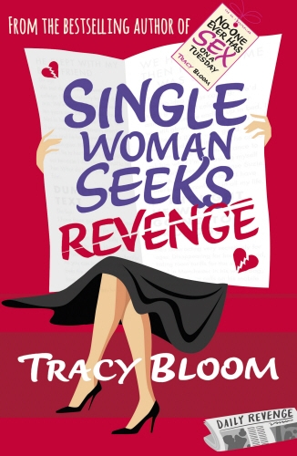 Book cover of Single Woman Seeks Revenge by Tracy Bloom