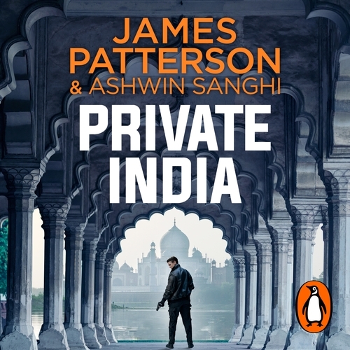 Book cover of Private India by James Patterson, Ashwin Sanghi