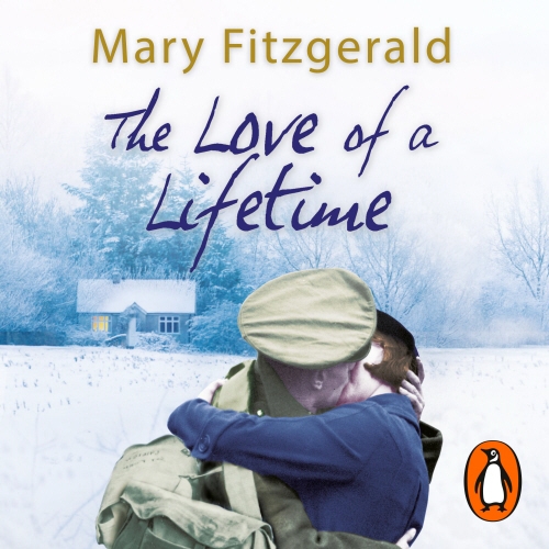 Book cover of The Love of a Lifetime by Mary Fitzgerald