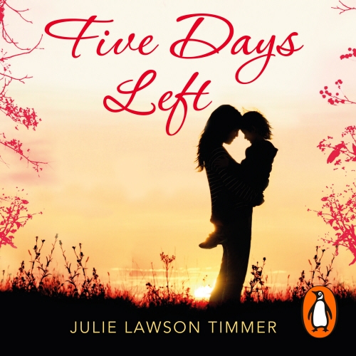 Book cover of Five Days Left by Julie Lawson Timmer