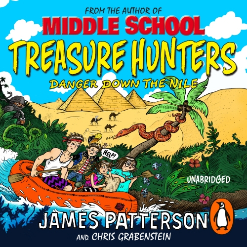 Book cover of Treasure Hunters: Danger Down the Nile by James Patterson