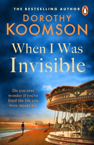 Book cover of When I Was Invisible by Dorothy Koomson