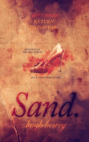 Book cover of Sand Part 3: Return to Danver by Hugh Howey