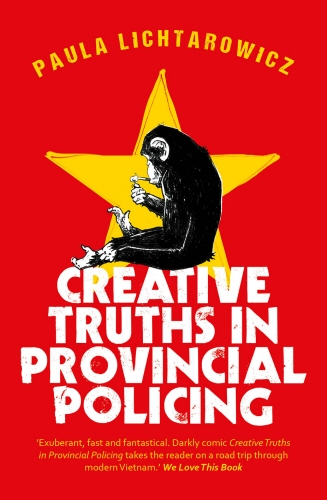 Book cover of Creative Truths in Provincial Policing by Paula Lichtarowicz