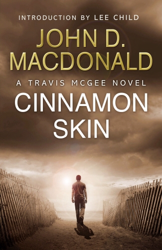 Book cover of Cinnamon Skin: Introduction by Lee Child by John D MacDonald