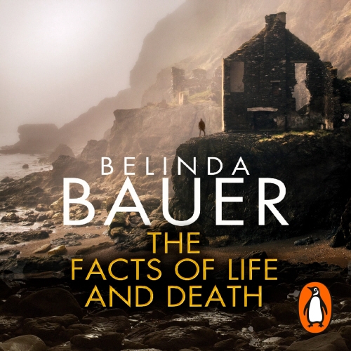 Book cover of The Facts of Life and Death by Belinda Bauer
