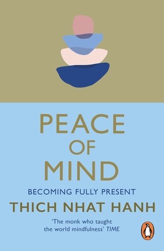 Book cover of Peace of Mind by Thich Nhat Hanh