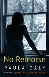 Book cover of No Remorse (Short Story) by Paula Daly