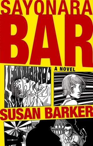 Book cover of Sayonara Bar by Susan Barker