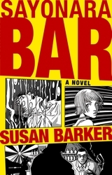 Book cover of Sayonara Bar by Susan Barker