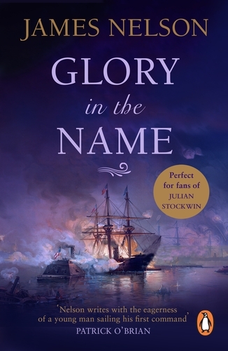 Book cover of Glory In The Name by James Nelson