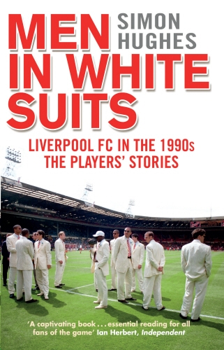 Book cover of Men in White Suits by Simon Hughes