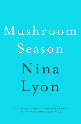 Book cover of Mushroom Season by Nina Lyon