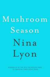 Book cover of Mushroom Season by Nina Lyon