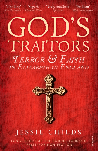 Book cover of God’s Traitors by Jessie Childs