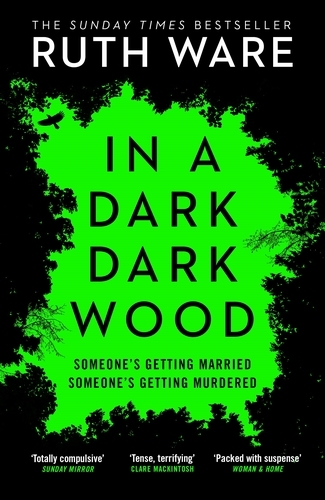 Book cover of In a Dark, Dark Wood by Ruth Ware