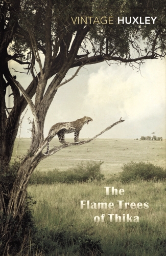 Book cover of The Flame Trees Of Thika by Elspeth Huxley