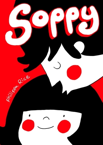Book cover of Soppy by Philippa Rice