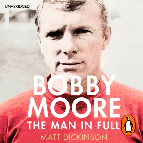 Book cover of Bobby Moore by Matt Dickinson