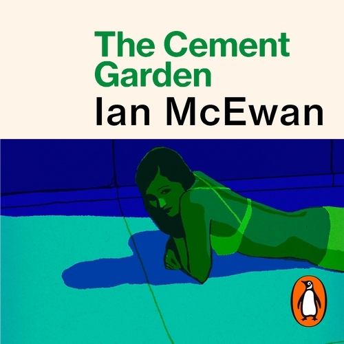 Book cover of The Cement Garden by Ian McEwan