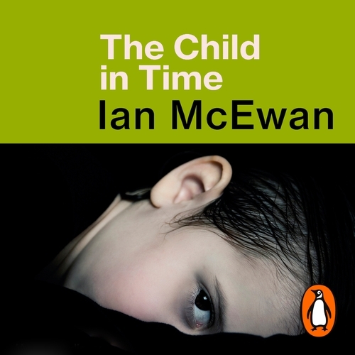 Book cover of The Child in Time by Ian McEwan