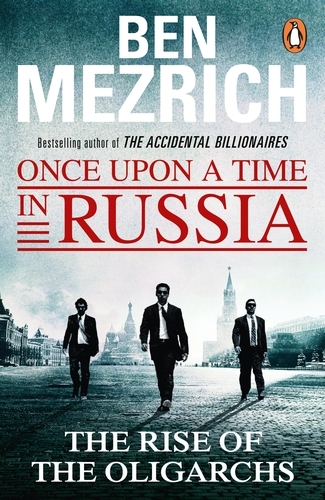 Book cover of Once Upon a Time in Russia by Ben Mezrich