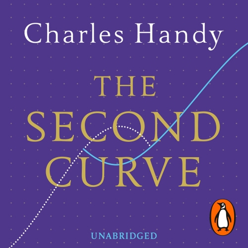 Book cover of The Second Curve by Charles Handy