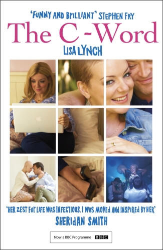 Book cover of The C-Word by Lisa Lynch