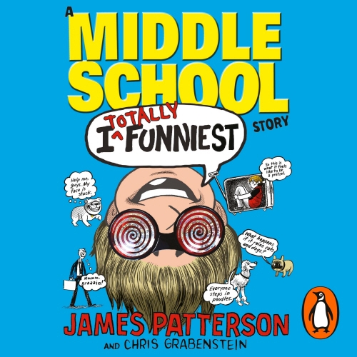 Book cover of I Totally Funniest: A Middle School Story by James Patterson