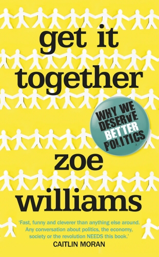 Book cover of Get It Together by Zoe Williams