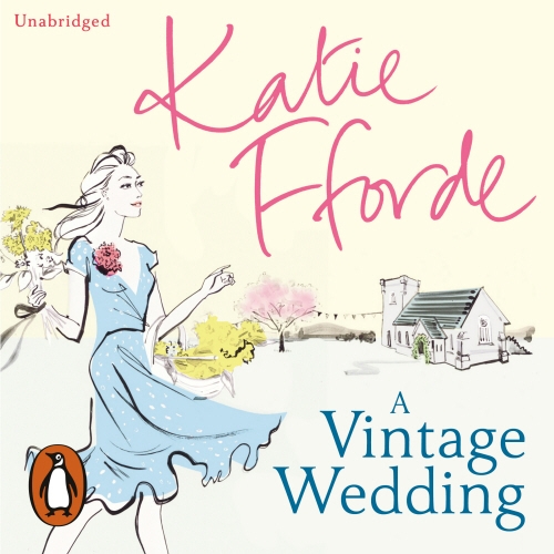 Book cover of A Vintage Wedding by Katie Fforde