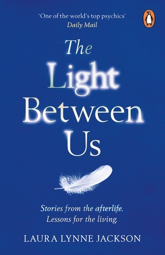Book cover of The Light Between Us by Laura Lynne Jackson