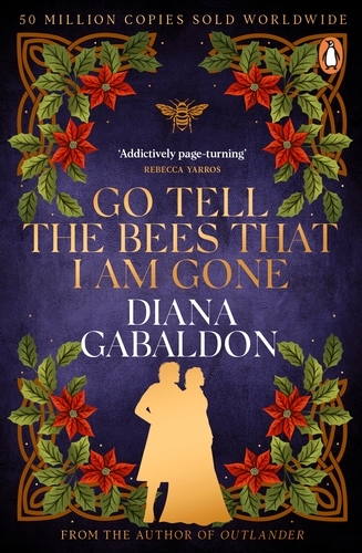 Book cover of Go Tell the Bees that I am Gone by Diana Gabaldon