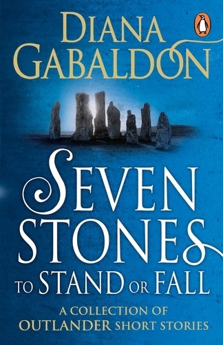 Book cover of Seven Stones to Stand or Fall by Diana Gabaldon