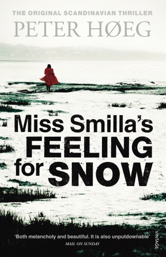 Book cover of Miss Smilla's Feeling For Snow by Peter Høeg