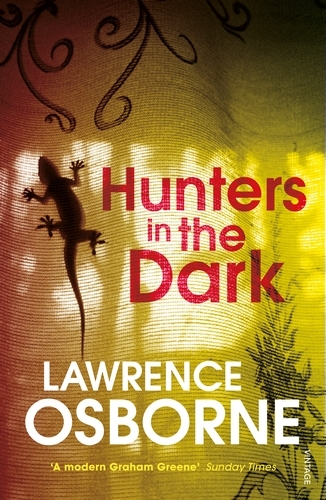 Book cover of Hunters in the Dark by Lawrence Osborne